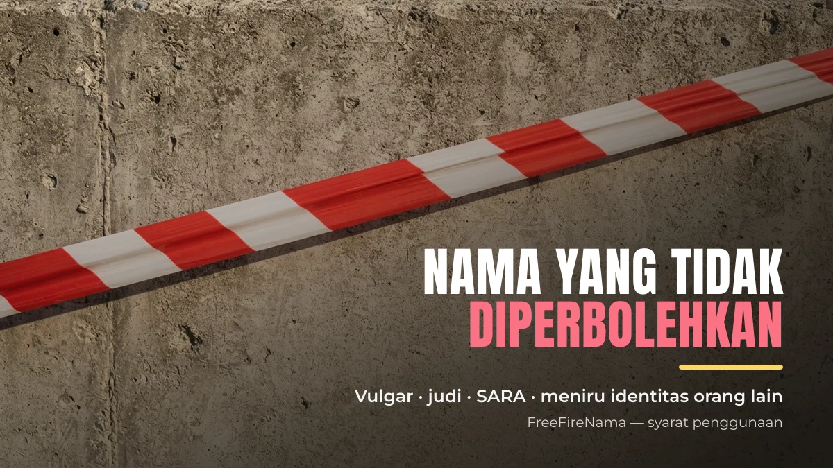 Nama FF yang tidak diperbolehkan di FreeFireNama